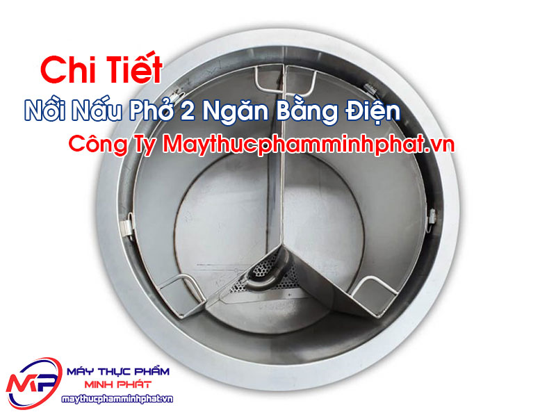 Nồi Nấu Phở 2 Ngăn