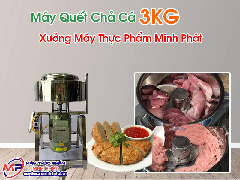 Máy Quết Chả Cá 3KG