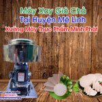 Máy Xay Giò Chả Tại Huyện Mê Linh