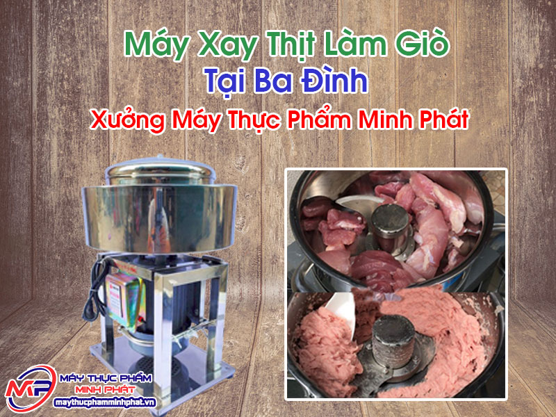 Máy Xay Thịt Làm Giò Tại Ba Đình