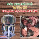 Máy Làm Giò Chả Tại Tây Hồ